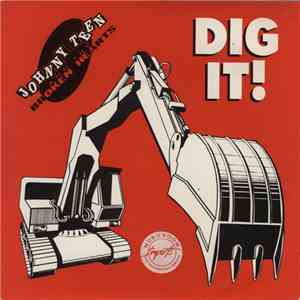 Johnny Teen And The Broken Hearts - Dig It! download free