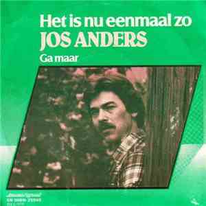 Jos Anders - Het Is Nu Eenmaal Zo download free