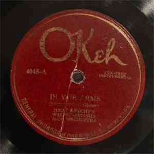 Joseph Knecht's Waldorf Astoria Dance Orchestra - In Your Arms / Pretty Little Rainbow download free