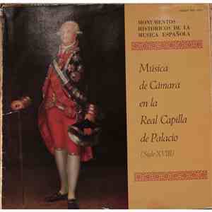 Juan Oliver y Astorga, Fhelipe de Los Rios, Juan Balado, José Lidón, Enrique Santiago , Sergio Casademunt, Genoveva Gálvez, Vicente Espinosa - Música de Cámara En la Real Capilla de Palacio (Siglo XVIII) download free
