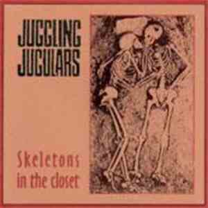Juggling Jugulars - Skeletons In The Closet download free