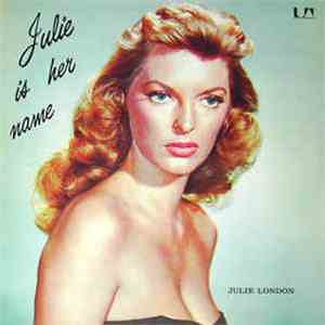 Julie London - Julie Is Her Name download free