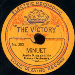 Justin Ring And His Dance Orchestra / Victory Dance Orchestra - Minuet / That's Where The South Begins download free
