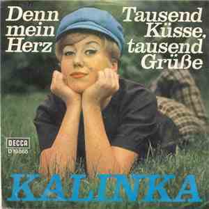 Kalinka - Denn Mein Herz download free Kalinka - Denn Mein Herz download mp3 flac