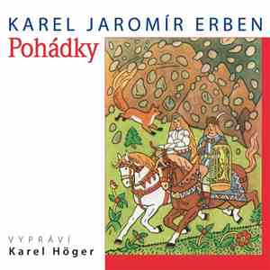 Karel Jaromír Erben, Karel Höger - Erben: Pohádky download free