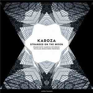 Karoza - Stranded On The Moon download free