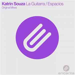 Katrin Souza - La Guitarra / Espacios download free Katrin Souza - La Guitarra / Espacios download mp3 flac
