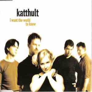 Katthult - I Want The World To Know download free