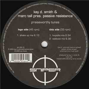 Kay D. Smith & Marc Tall Pres. Passive Resistance - Praiseworthy Tunes download free
