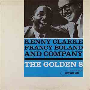Kenny Clarke with Francy Boland And Company - The Golden Eight download free