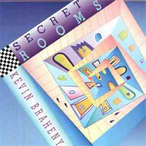 Kevin Braheny - Secret Rooms download free