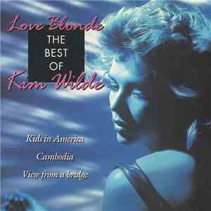 Kim Wilde - Love Blonde - The Best Of Kim Wilde download free