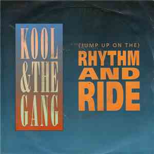Kool & The Gang - (Jump Up On The) Rhythm And Ride download free