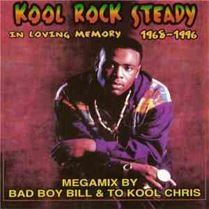 Kool Rock Steady - In Loving Memory download free