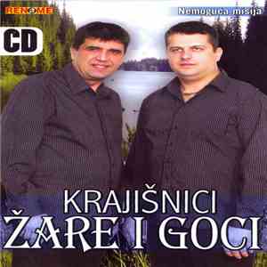 Krajišnici Žare I Goci - Nemoguća Misija download free