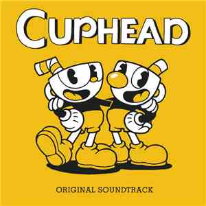 Kristofer Maddigan - Cuphead - Original Soundtrack download free