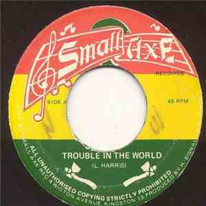 L. Harris - Trouble In The World download free