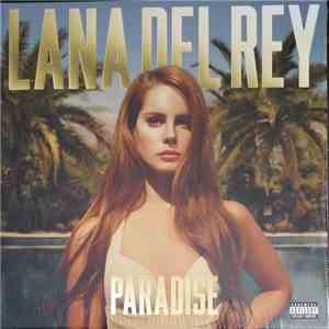 Lana Del Rey - Paradise download free