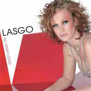 Lasgo - All Night Long download free