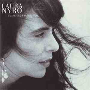 Laura Nyro - Walk The Dog & Light The Light download free