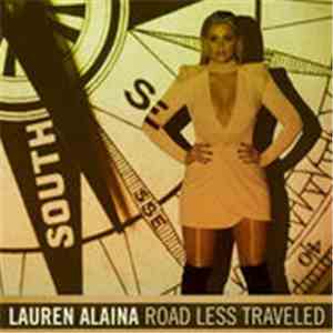 Lauren Alaina - Road Less Traveled download free