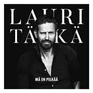 Lauri Tähkä - Mä En Pelkää download free