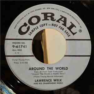 Lawrence Welk And His Champagne Music - Around The World / Champagne Time download free
