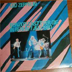 Led Zeppelin - Bonzo's Last Ever Gig In Berlin 7 Juli 1980 download free