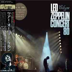 Led Zeppelin - Tour Over Cologne 1980 download free