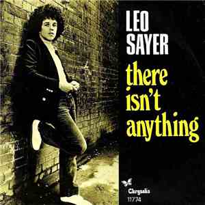 Leo Sayer - There Isn't Anything download free