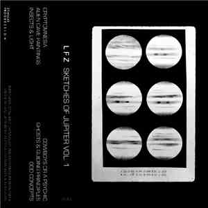 LFZ - Sketches Of Jupiter Vol. 1 download mp3 flac