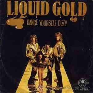 Liquid Gold - Dance Yourself Dizzy download free