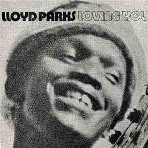 Lloyd Parks - Loving You download free