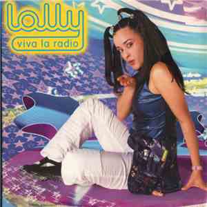 Lolly  - Viva La Radio download free