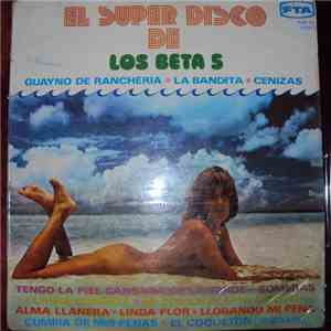 Los Beta 5 - El Super Disco De Los Beta 5 download mp3 flac