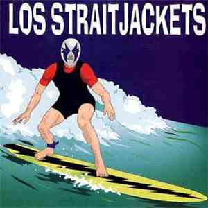Los Straitjackets - Gatecrasher / Lonely Apache download free