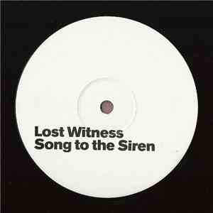 Lost Witness - Song To The Siren download free