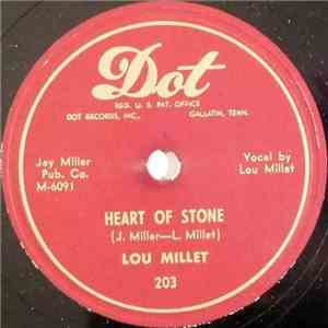 Lou Millet - Heart Of Stone / Thats Me Without You download free