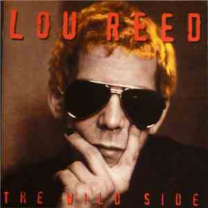 Lou Reed - The Wild Side download free
