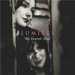 Lumiere  - My Dearest Dear download free