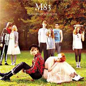 M83 - Saturdays = Youth download free