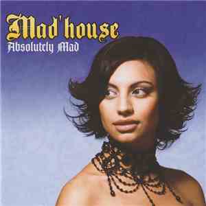 Mad'house - Absolutely Mad download free
