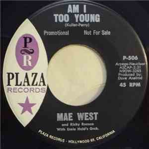 Mae West - Am I Too Young download free