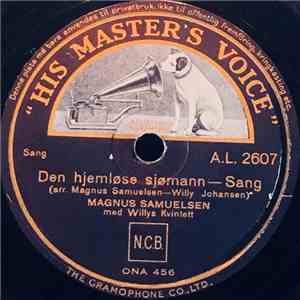 Magnus Samuelsen - Den Hjemløse Sjømann / Stolt Sjøgutt download free