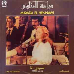 ميادة الحناوي = Maiada El Hennawi - سيدي أنا = Seedi Ana download free