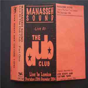 Manasseh Sound - Live At The Dub Club Part One download free