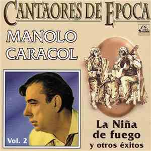 Manolo Caracol - Cantaores De Epoca Vol. 2 download free