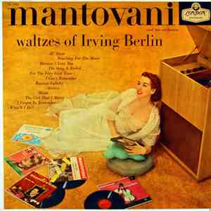 Mantovani And His Orchestra - Waltzes Of Irving Berlin download free