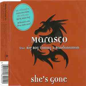 Marasco Feat. Big Boy Timmy And Bandanaman - She's Gone download free