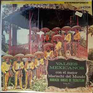 Mariachi Vargas de Tecalitlán - Valses Mexicanos Con El Mejor Mariachi Del Mundo - Vol. IV download free